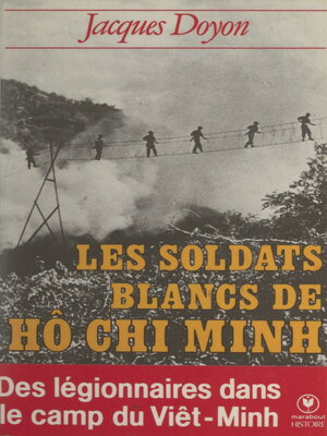 cover image of Les soldats blancs de Hô Chi Minh